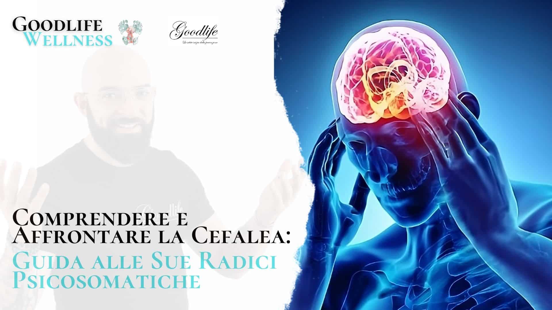 Comprendere e Affrontare la Cefalea: Guida alle Sue Radici Psicosomatiche
