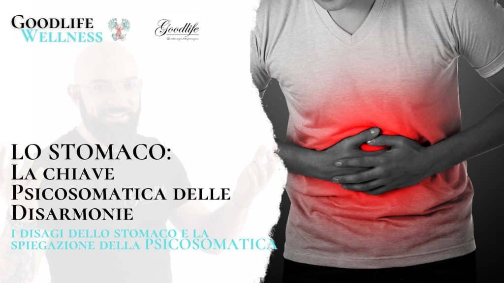 Lo Stomaco: La Chiave Psicosomatica delle Disarmonie